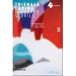 trienala_ladina_2010_mirrored_stories