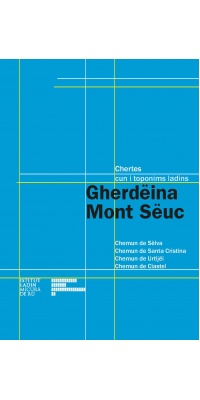 Gherdëina y Mont Sëuc - chertes ortofoto cun i toponims ladins