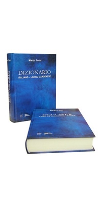 Dizionario italiano - ladino gardenese ; Dizioner ladin de gherdëina - talian 